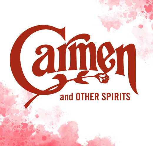 CARMEN AND OTHER SPIRITS show poster