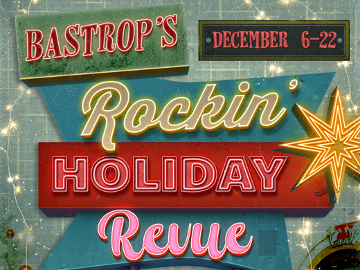 Bastrop’s Rockin’ Holiday Revue show poster