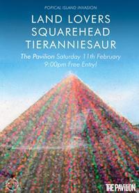 POPICAL ISLAND INVASION featuring TIERANNIESAUR, SQUAREHEAD and LAND LOVERS