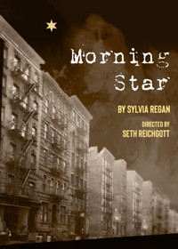 Morning Star by Sylvia Regan show poster