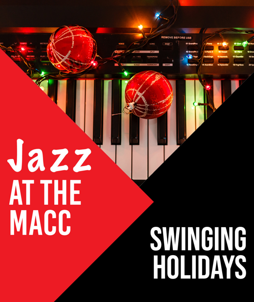 Jazz at the MACC: Swinging Holidays