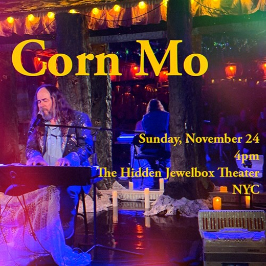 Sunday afternoon with Corn Mo in Off-Off-Broadway