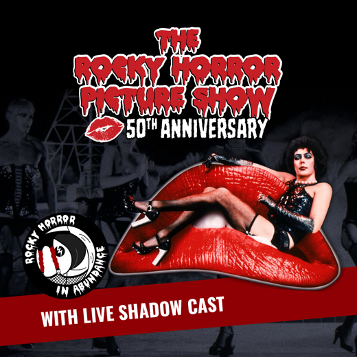 The Rocky Horror Picture Show 50th Anniversary with Live Shadow Cast