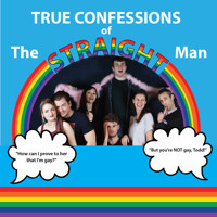 True Confessions of The Straight Man