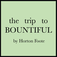 The Trip to Bountiful show poster