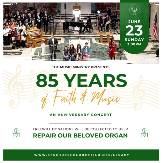 85 Years of Faith and Music: An Anniversary Concert