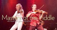 Masters of the Fiddle featuring Natalie MacMaster & Donnell Leahy