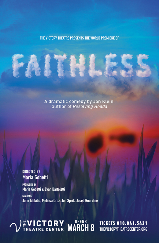FAITHLESS: A World Premiere by Jon Klein in Los Angeles