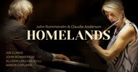 John Rommereim and Claudia Anderson Present: Homelands show poster