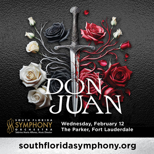 South Florida Symphony Orchestra Presents Don Juan | Strauss & Berlioz in Miami Metro