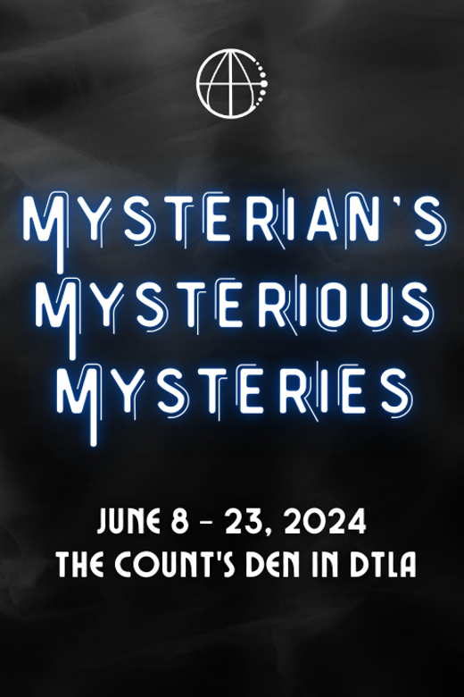 Mysterian’s Mysterious Mysteries show poster