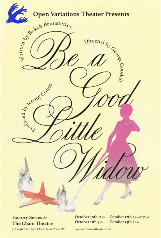 Be A Good Little Widow show poster