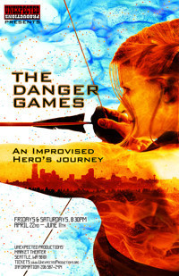 The Danger Games: An Improvised Hero's Journey show poster