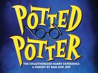 POTTED POTTER: The Unauthorized Harry Experience – A Parody by Dan and Jeff