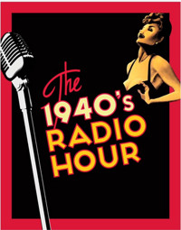 The 1940's Radio Hour show poster