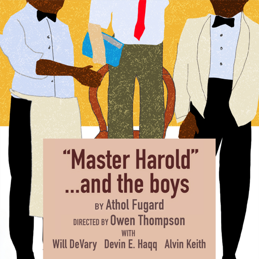 Master Harold...and the boys show poster