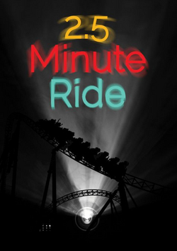 2.5 Minute Ride show poster
