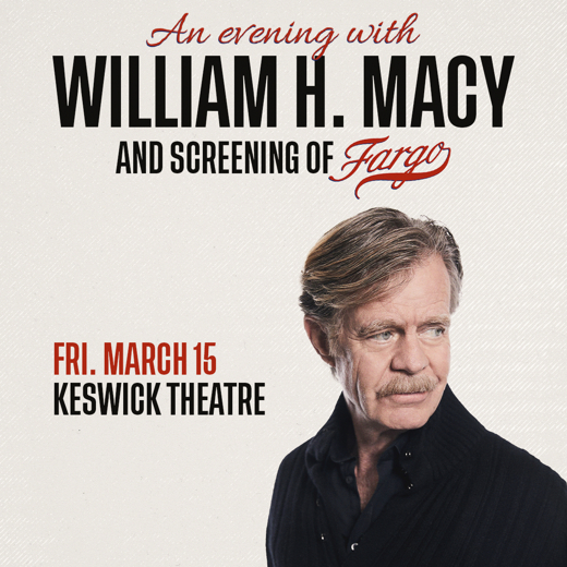 An Evening with William H. Macy and screening of Fargo