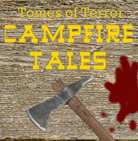 The Post-Meridian Radio Players Present: Tomes of Terror: Campfire Tales!