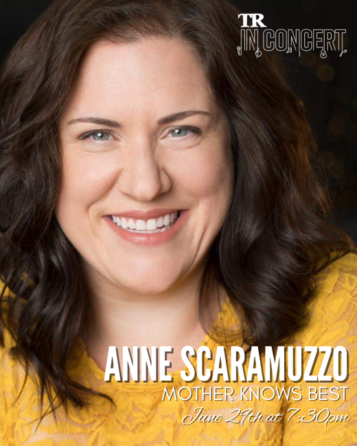 TR In Concert: Anne Scaramuzzo – Mother Knows Best in 
