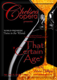 Chelsea Opera presents That “Certain Age” - An evening of short operas about “Aging with Grace, Courage & Humor”