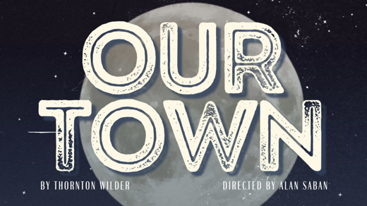 Our Town Dec. 6–7, 2024 show poster