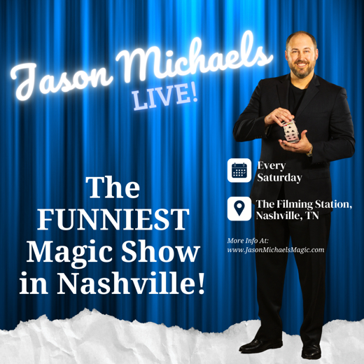 Jason Michaels Live - The Funniest Magic Show in Nashville in Nashville