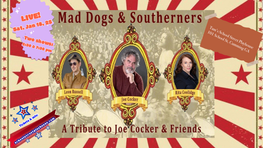 MAD DOGS & SOUTHERNERS - A Tribute to Joe Cocker & Friends! show poster