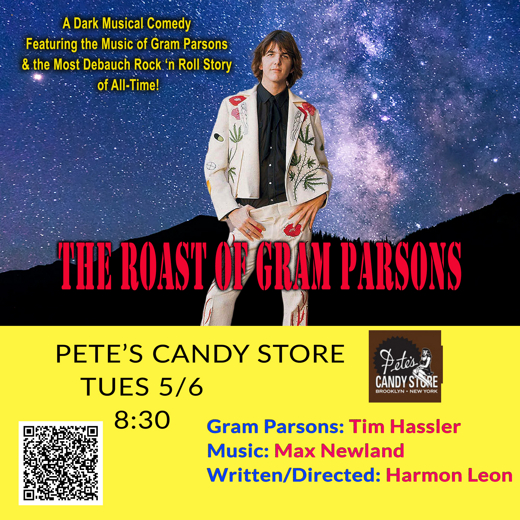 The Roast Of Gram Parsons in Off-Off-Broadway