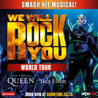 WE WILL ROCK YOU in South Africa