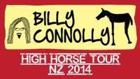 Billy Connolly - High Horse Tour NZ 2014 show poster
