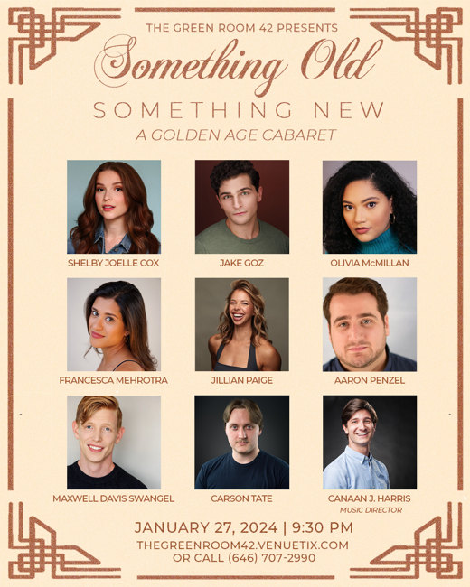 The Green Room 42 Presents Something Old, Something New: A Golden Age Cabaret in Off-Off-Broadway