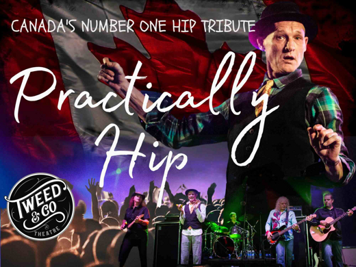 PRACTICALLY HIP @ THE TWEED OUTDOOR STAGE in Ottawa
