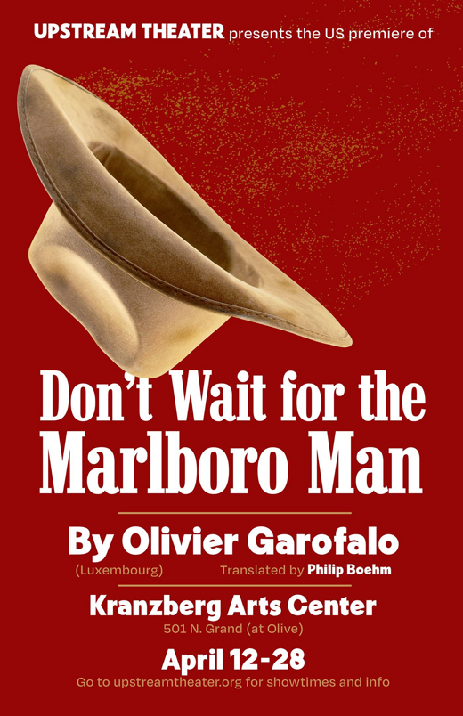 Don't Wait for the Marlboro Man in St. Louis
