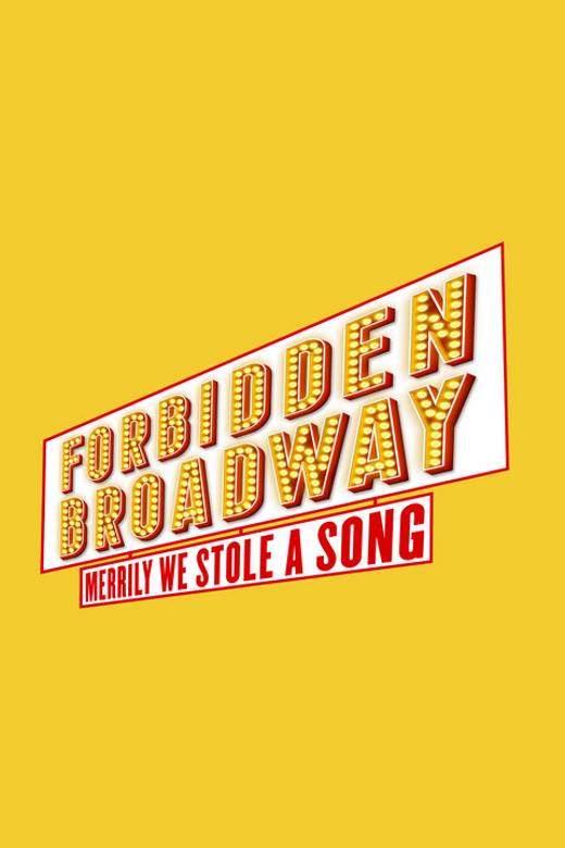 FORBIDDEN BROADWAY: Merrily We Stole A Song in Houston