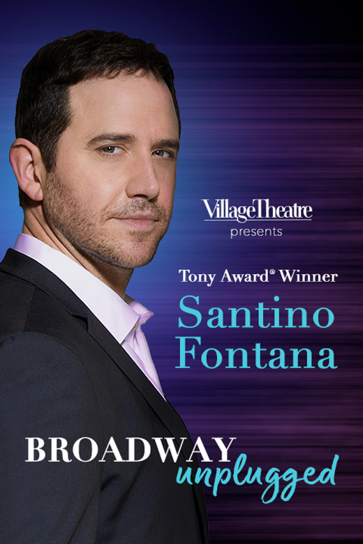 Santino Fontana: Broadway Unplugged