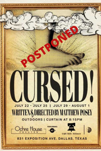CURSED! written and directed by Matthew Posey