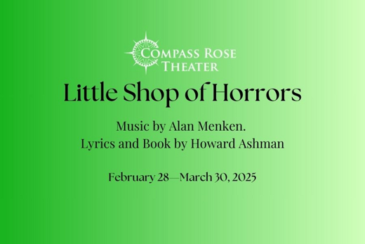LITTLE SHOP OF HORRORS: Compass Rose Theater in Baltimore