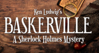 Ken Ludwig's Baskerville: The Adventures of Sherlock Holmes in Dallas