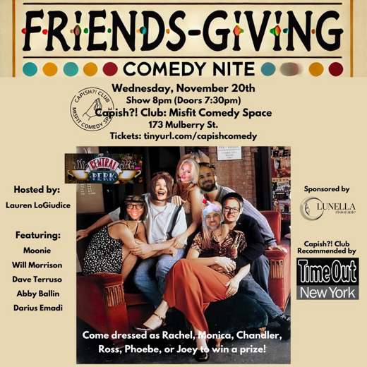 Friends-giving Comedy Nite (Homage to the Sitcom) in Off-Off-Broadway