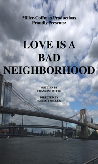 Love Is A Bad Neighborhood