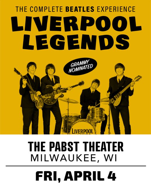 Liverpool Legends The Complete Beatles Experience in Milwaukee, WI