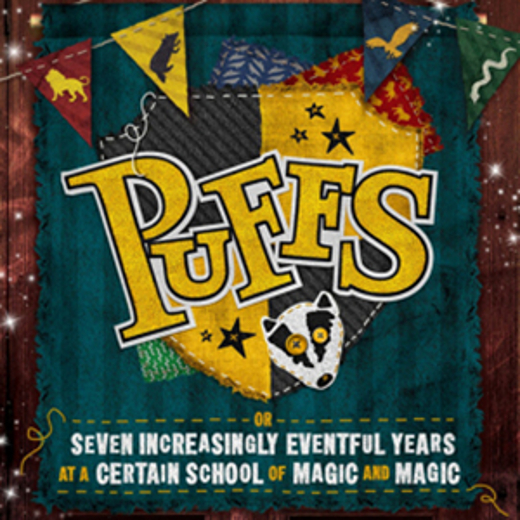 Puffs, or: Seven Increasingly Eventful Years at a Certain School of Magic and Magic show poster