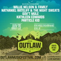 Outlaw Music Festival featuring Willie Nelson & Family, Nathaniel Rateliff and the Night Sweats, Gov't Mule, Kathleen Edwards & Particle Kid