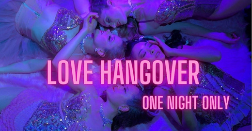 Love Hangover: A Secret One Night Stand in Off-Off-Broadway