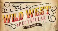 Wild West Spectacular the Musical show poster