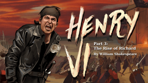 Henry VI, Part 3: The Rise of Richard