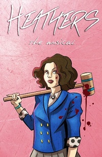 Heathers - the musical