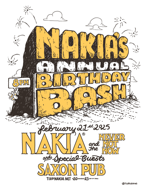 Nakia’s Annual Birthday Bash at The Saxon Pub on Friday, Feb. 21 in Austin