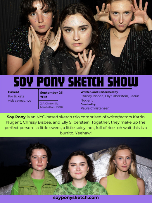 The Soy Pony Sketch Show